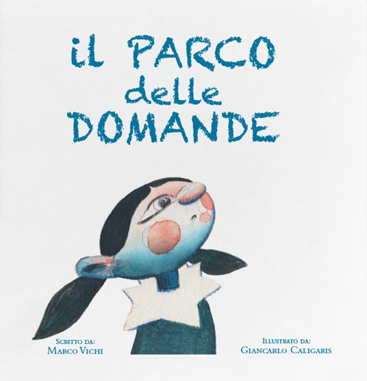 Il parco delle domande. Ediz. illustrata - Marco Vichi - copertina