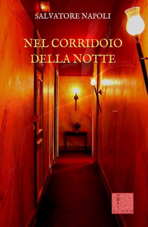 Nel corridoio della notte - Salvatore Napoli - copertina
