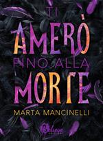 Ti amerò fino alla morte