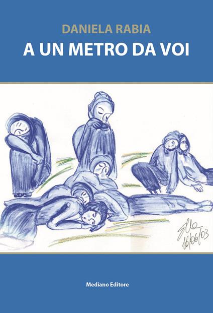 A un metro da voi - Daniela Rabia - copertina