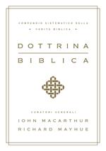 Dottrina biblica. Compendio sistematico della verità biblica