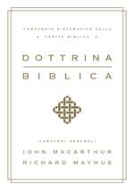 Dottrina biblica. Compendio sistematico della verità biblica