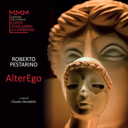 Roberto Pestarino. AlterEgo. Catalogo della mostra. Ediz. illustrata - copertina