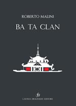 Ba Ta Clan. Ediz. italiana e inglese