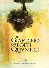 Il giardino dei poeti quantici - Roberto Malini - copertina