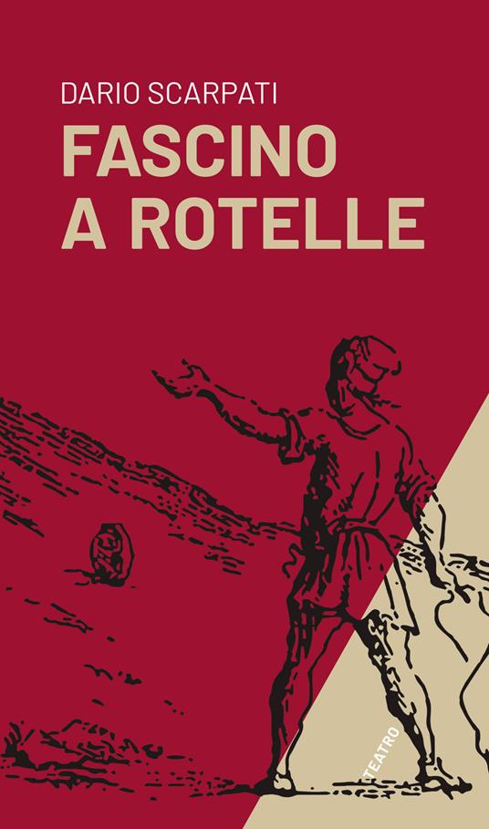 Fascino a rotelle - Dario Scarpati - copertina