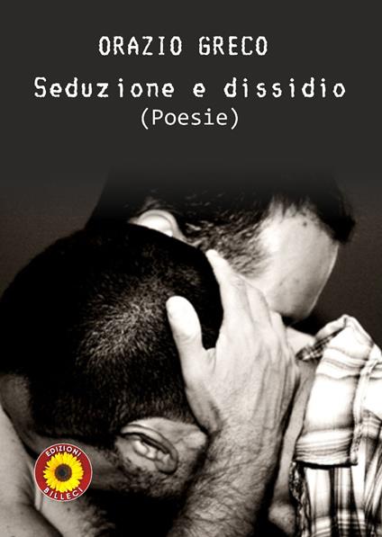 Seduzione e dissidio - Orazio Greco - copertina