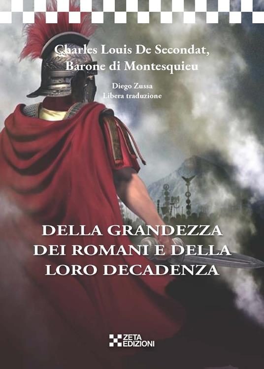 Della grandezza dei romani e della loro decadenza - Charles L. de Montesquieu - copertina