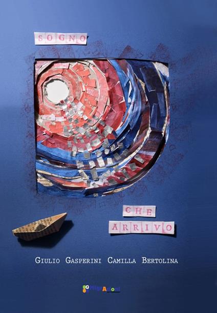 Sogno che arrivo - Giulio Gasperini,Camilla Bertolina - copertina