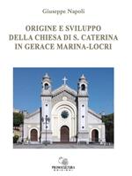 Origine e sviluppo della chiesa di S. Caterina in Gerace Marina-Locri