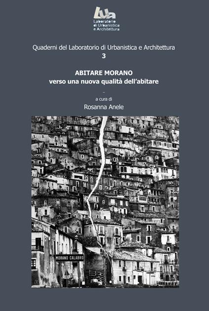 Abitare Morano. Verso una nuova qualità dell'abitare - copertina