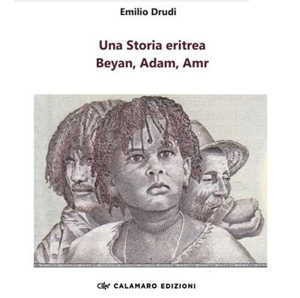 Una storia eritrea. Beyan, Adam, Amr - Emilio Drudi - copertina