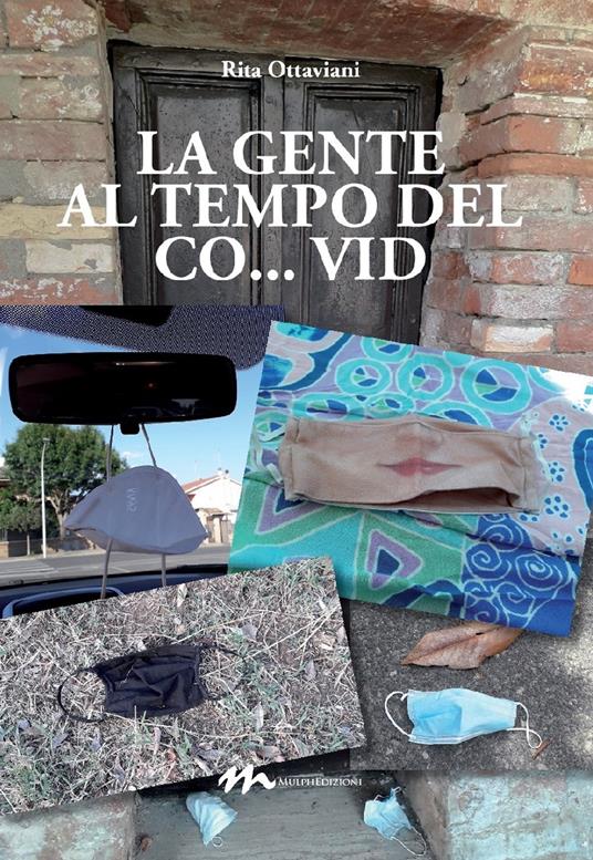 La gente al tempo del Co... vid - Rita Ottaviani - copertina