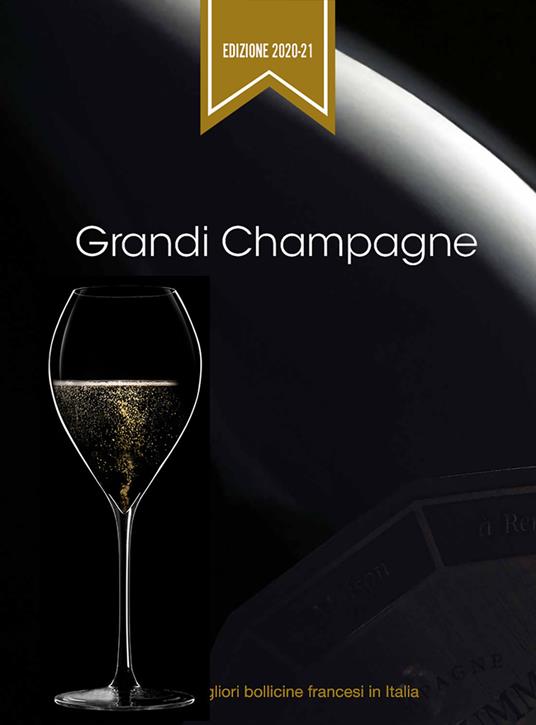 Grandi Champagne 2020-2021. Guida alle migliori bollicine francesi in Italia - copertina