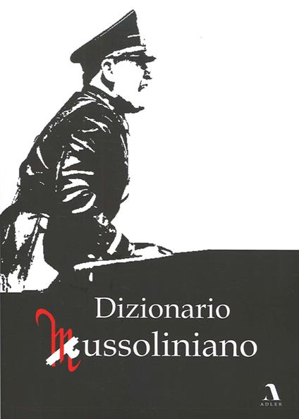 Dizionario mussoliniano - copertina