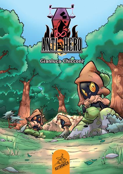 Anti Hero. Ediz. italiana - Gianluca Chicconi - copertina