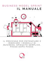 Business Model Sprint. il manuale