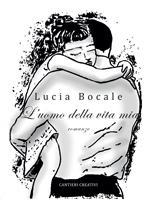 L' uomo della vita mia