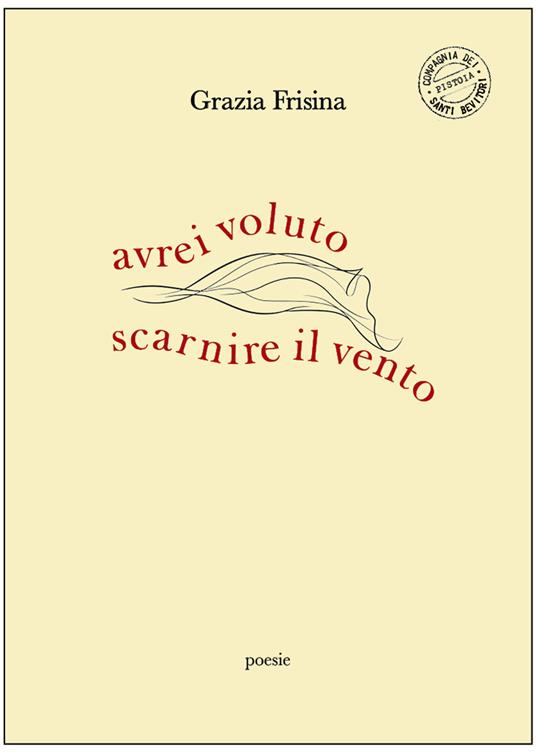 Avrei voluto scarnire il vento - Grazia Frisina - copertina