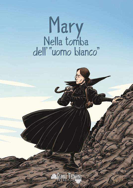 Mary. Nella tomba dell'«uomo bianco». Ediz. multilingue - Anonima Fumetti,Joseph Denize - copertina