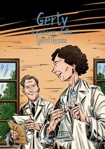 Gerty. Il potere della gentilezza. Ediz. multilingue