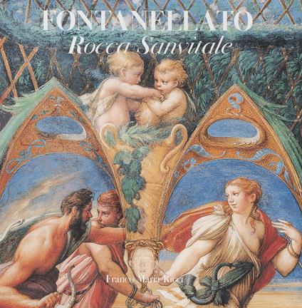 Fontanellato. Rocca Sanvitale. Ediz. inglese - Marzio Dall'Acqua,Giovanni Guadalupi,Franco Maria Ricci - copertina