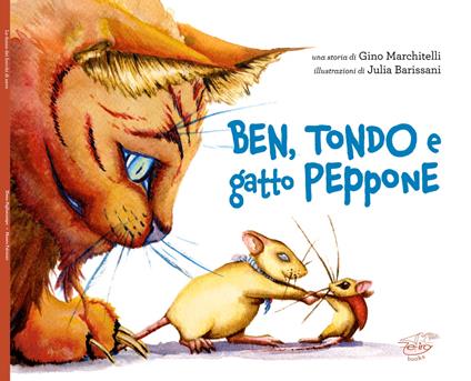 Ben, Tondo & gatto Peppone. Ediz. illustrata - Gino Marchitelli - copertina