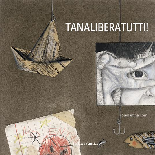 Tanaliberatutti! Ediz. a colori - Samantha Torri - copertina
