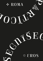 Segni particolari. Eros. Ediz. illustrata