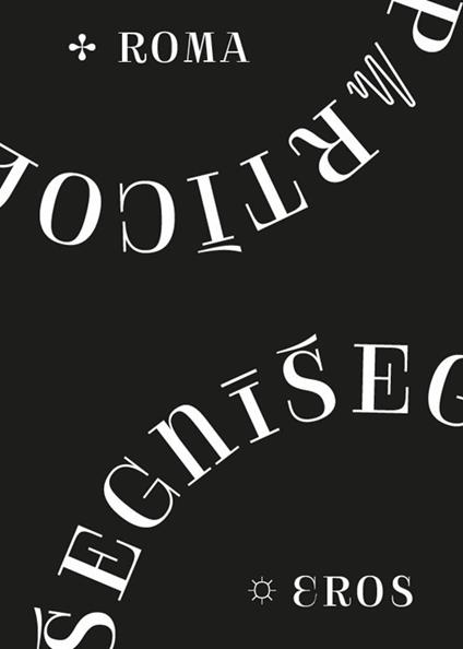 Segni particolari. Eros. Ediz. illustrata - copertina