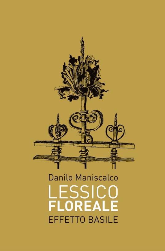 Lessico floreale. Effetto Basile - Danilo Maniscalco - copertina