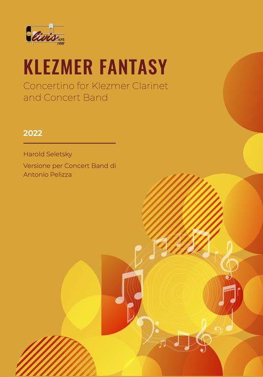 Klezmer fantasy. Concertino for klezmer clarinet and string quartet. Partitura. Nuova ediz. - Harold Seletsky - copertina
