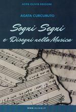 Sogni, segni e disegni nella musica