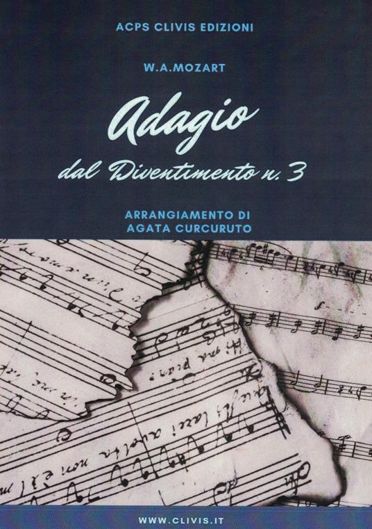 Adagio dal divertimento n° 3. Spartito. Ediz. per la scuola - Wolfgang Amadeus Mozart - copertina