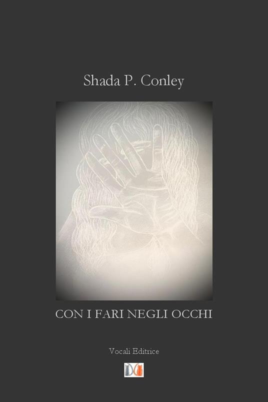Con i fari negli occhi - Shada P. Conley - copertina