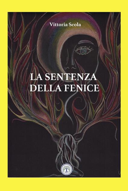 La sentenza della fenice - Vittoria Scola - copertina