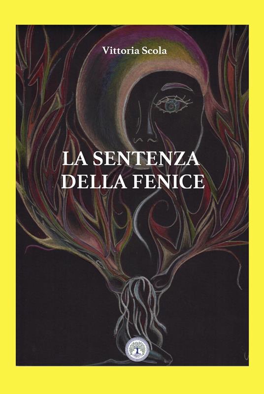 La sentenza della fenice - Vittoria Scola - copertina