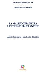 La malinconia nella letteratura francese. Analisi letteraria e confronto didattico