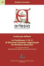 Le Conlationes I, IX, X di Giovanni Cassiano volgarizzate da Girolamo Benivieni (ms. Acquisti e doni della Biblioteca Medicea-Laurenziana di Firenze). Ediz. critica