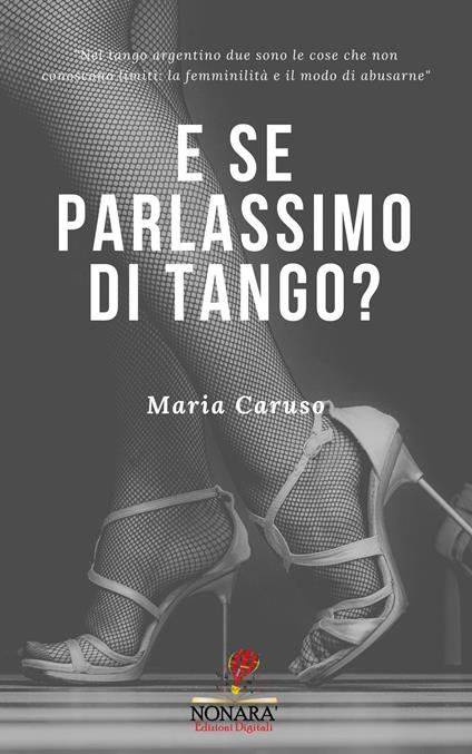 E se parlassimo di tango? - Maria Caruso - copertina