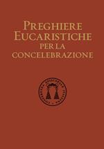 Preghiere eucaristiche per la concelebrazione