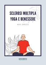 Sclerosi multipla. Yoga e benessere