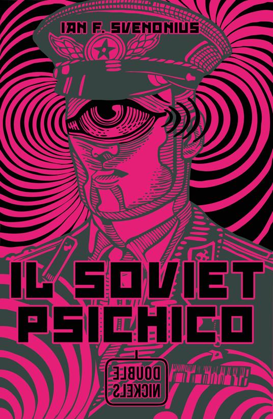 Il Soviet Psichico - Ian F. Svenonius - copertina