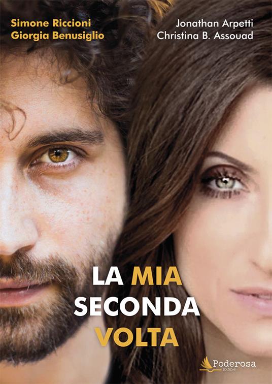 La mia seconda volta - Simone Riccioni,Giorgia Benusiglio,Christina B. Assouad - copertina