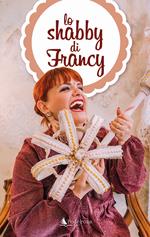 Lo shabby di Francy