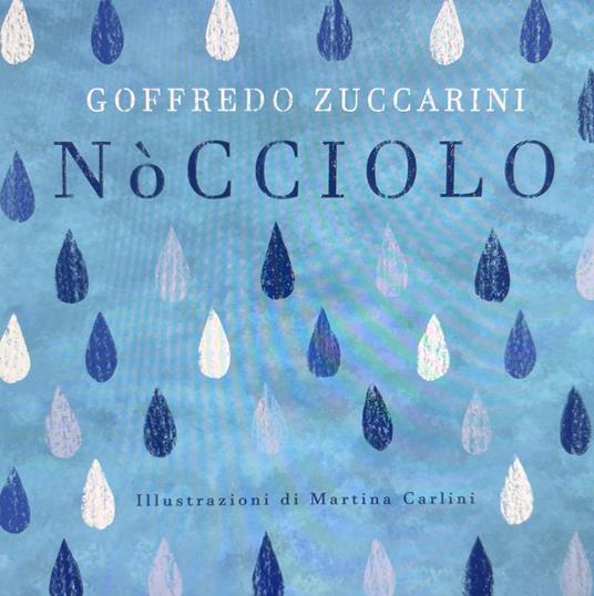 Nocciolo. Ediz. illustrata - Goffredo Zuccarini - copertina