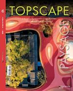 Topscape. Il progetto del paesaggio contemporaneo. Ediz. italiana e inglese (2021). Vol. 45