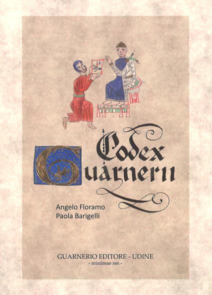 Codex Guarnerii - Angelo Floramo,Paola Barigelli - copertina