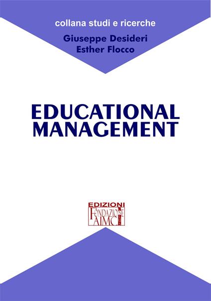 Educational management - Giuseppe Desideri,Esther Flocco - copertina