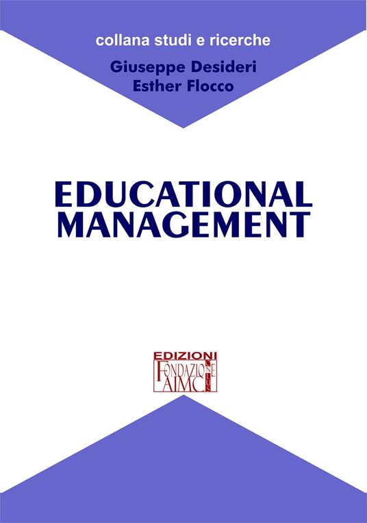 Educational management - Giuseppe Desideri,Esther Flocco - copertina